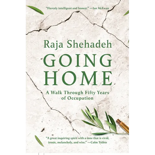 Going Home: A Walk Through Fifty Years of Occupation - Hardcover