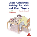 Chess Calculation Training for Kids and Club Players: Level 1 Checkmating - Paperback