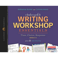 A Teacher's Guide to Writing Workshop Essentials: Time, Choice, Response: The Classroom Essentials Series - Paperback