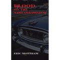 Blood on the Nash Ambassador: Investigations in American Culture - Paperback