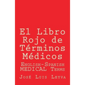El Libro Rojo de Términos Médicos - Paperback