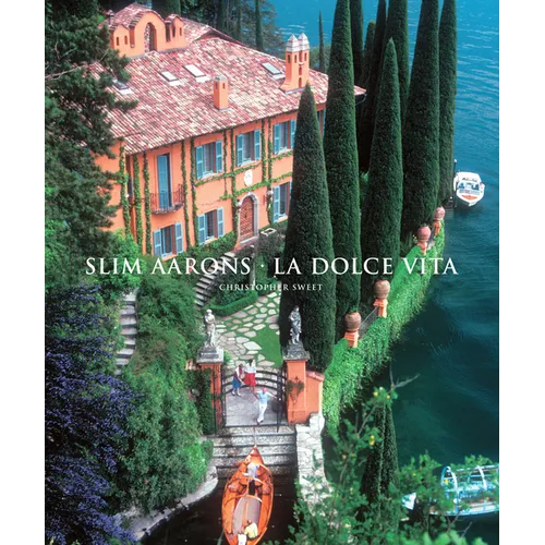 Slim Aarons: La Dolce Vita - Hardcover
