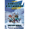 Diary of an 8-Bit Warrior Graphic Novel: Another World Volume 3 - Hardcover