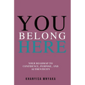 You Belong Here - Paperback