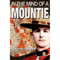 In the Mind of a Mountie - Paperback
