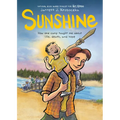 Sunshine: A Graphic Novel - Hardcover