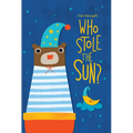 Who Stole the Sun? - Library Binding