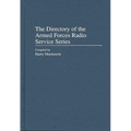The Directory of the Armed Forces Radio Service Series - Hardcover