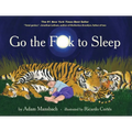 Go the F*ck to Sleep - Hardcover
