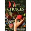 Ten Life Choices - Paperback