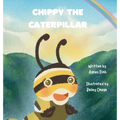 Chippy the Caterpillar - Hardcover