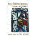 Saints and Sinners: The St. Titus Bridge Challenge - Paperback