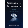 Diamonds and Scoundrels: My Life in the Jewelry Business - Paperback
