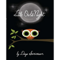 Little Owl's Night - Hardcover