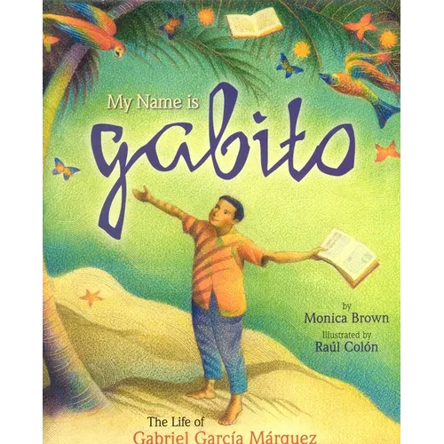 My Name Is Gabito (English) - Hardcover