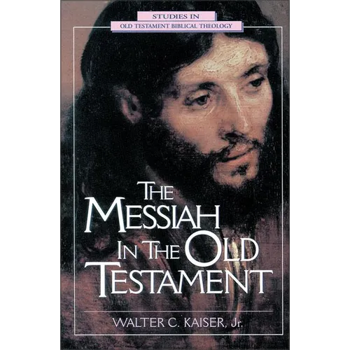 The Messiah in the Old Testament - Paperback