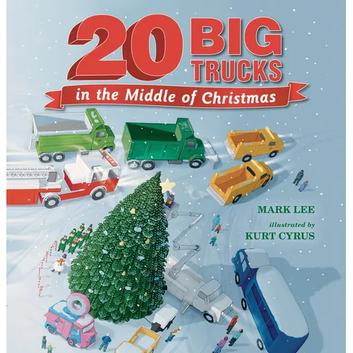 Twenty Big Trucks in the Middle of Christmas - Board Book