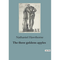 The three goldens apples - Paperback
