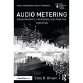 Audio Metering: Measurements, Standards and Practice - Paperback