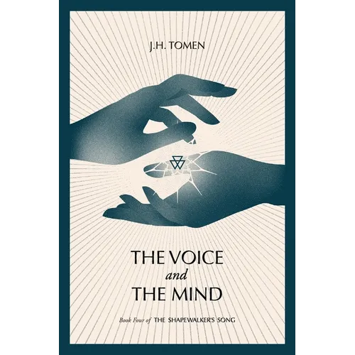 The Voice and the Mind: Book IV of the Shapewalker's Song - Paperback