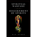 Spiritual Warfare and the Discernment of Spirits - Paperback