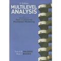 Multilevel Analysis: An Introduction to Basic and Advanced Multilevel Modeling - Paperback