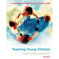 Teaching Young Children: Choices in Theory and Practice - Paperback