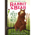 Rabbit & Bear: The Pest in the Nest - Hardcover