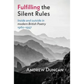 Fulfilling the Silent Rules: Inside & Outside in Modern British Poetry 1960-1990 - Paperback