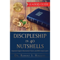 Discipleship in 40 Nutshells - Leaders Guide: Expanded Support Materials for Pastors and Bible Study Leaders - Paperback