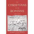 The Christians as the Romans Saw Them - Paperback