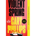 Violent Spring (Deluxe Edition) - Paperback