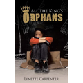 All the King's Orphans - Paperback