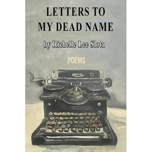 Letters to My Dead Name - Paperback