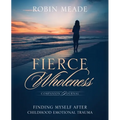 Fierce Wholeness Companion Journal - Paperback