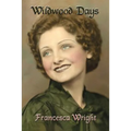 Wildwood Days - Paperback