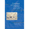 Contention and Democracy in Europe, 1650-2000 - Paperback