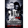 I Ride For My Hitta: A Dallas Love Story - Paperback