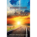 Stained Glass and Railroad Tracks - Paperback