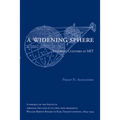 A Widening Sphere: Evolving Cultures at Mit - Paperback