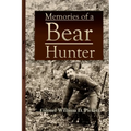 Memories of a Bear Hunter - Paperback
