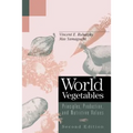 World Vegetables: Principles, Production, and Nutritive Values - Paperback