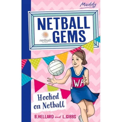 Hooked on Netball: Volume 1 - Paperback