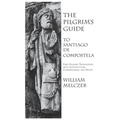 Pilgrim's Guide to Santiago de Compostela - Hardcover