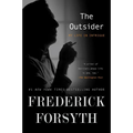 The Outsider: My Life in Intrigue - Paperback