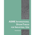 Asme International Steam Tables for Industrial Use - Paperback