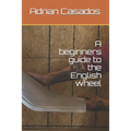 A beginners guide to the English wheel - Paperback