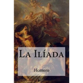 La Ilíada - Paperback