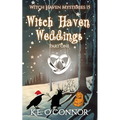 Witch Haven Weddings - part one - Paperback
