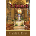 The Church, Past, Present and Future - Paperback